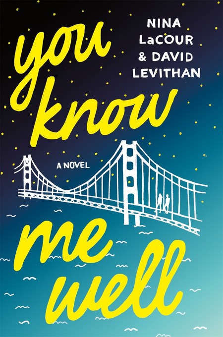 You Know Me Well by Nina LaCour