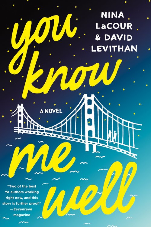 You Know Me Well by Nina LaCour