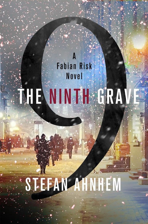 The Ninth Grave by Stefan Ahnhem