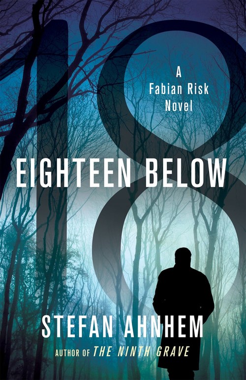 Eighteen Below by Stefan Ahnhem