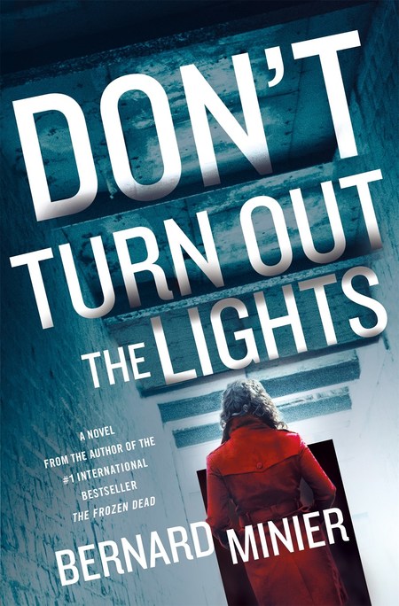 Don't Turn Out the Lights by Bernard Minier