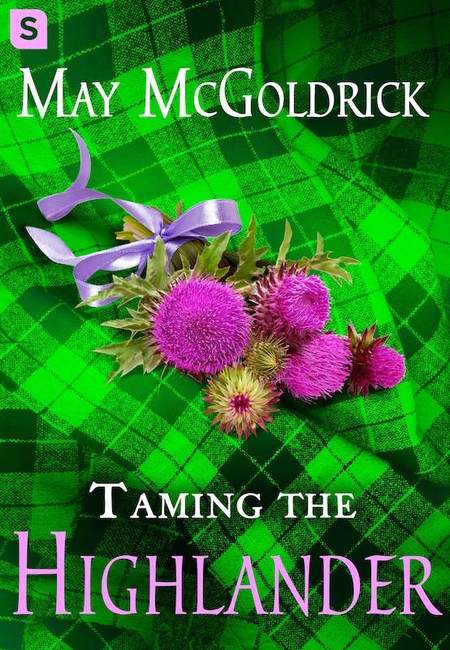 Taming the Highlander by May McGoldrick
