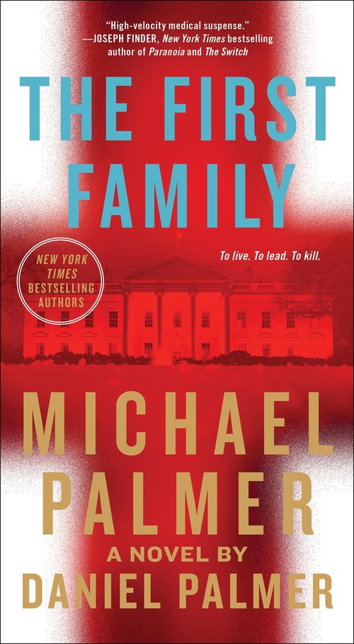 The First Family by Michael Palmer