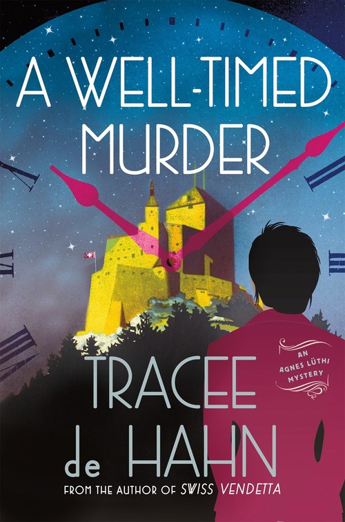 A Well-Timed Murder by Tracee de Hahn