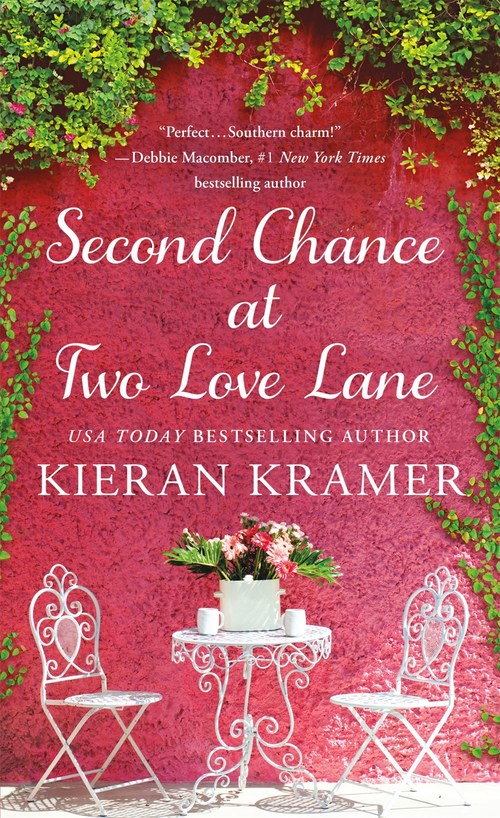 Second Chance At Two Love Lane by Kieran Kramer