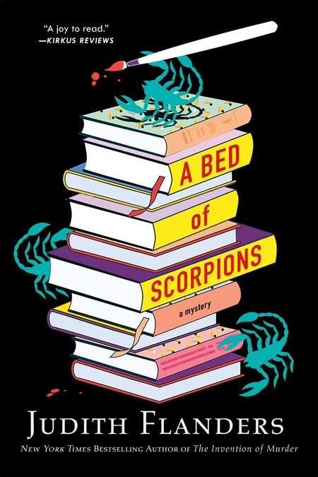 A Bed of Scorpions by Judith Flanders