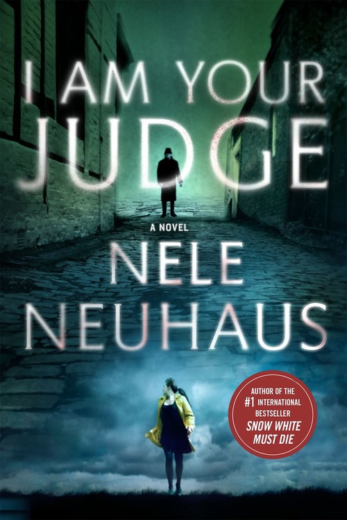 I Am Your Judge by Nele Neuhaus