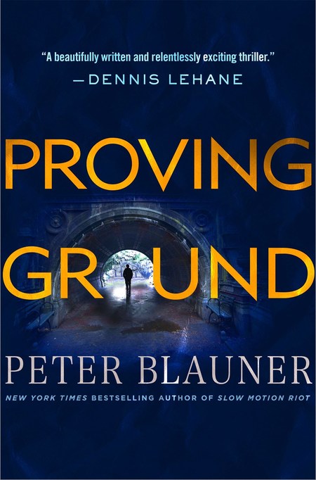 Proving Ground by Peter Blauner