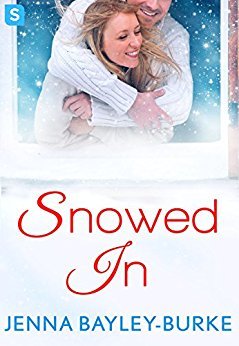 Snowed In by Jenna Bayley-Burke