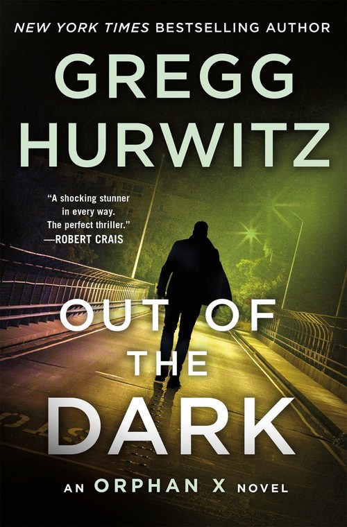 Out of the Dark by Gregg Hurwitz