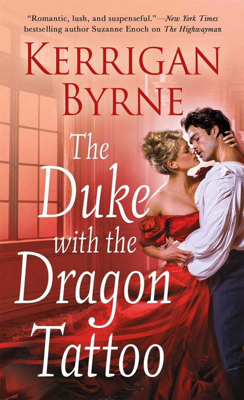 The Duke With the Dragon Tattoo by Kerrigan Byrne