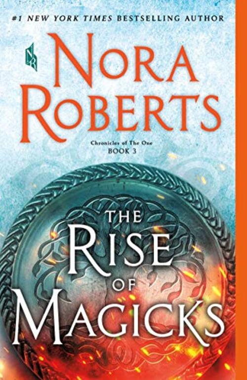 The Rise of Magicks by Nora Roberts
