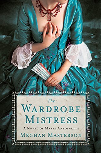 The Wardrobe Mistress by Meghan Masterson