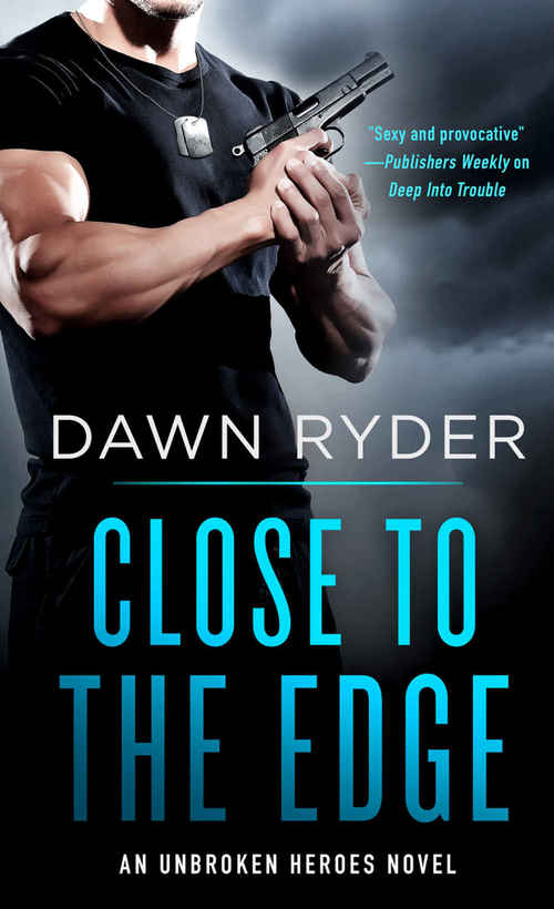 Close to the Edge by Dawn Ryder