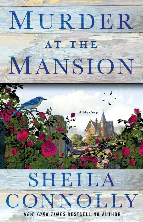 Murder at the Mansion by Sheila Connolly