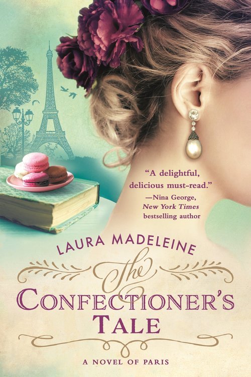 The Confectioner's Tale by Laura Madeleine