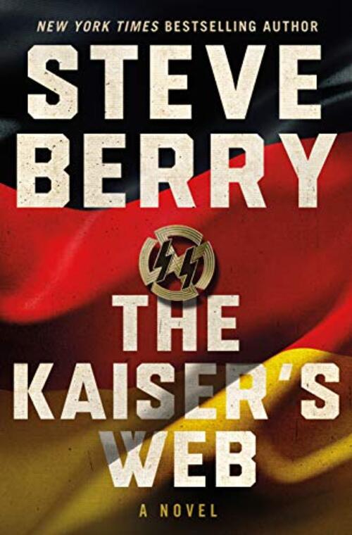 The Kaiser's Web by Steve Berry