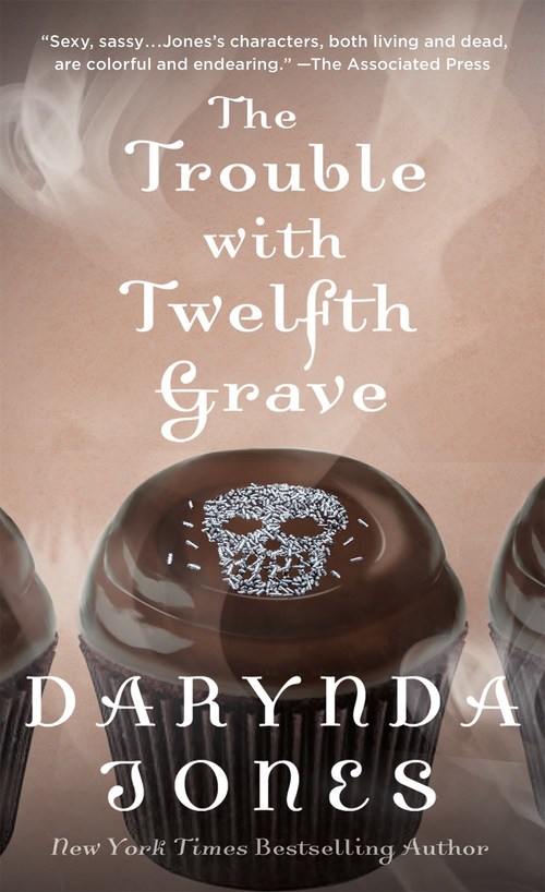 THE TROUBLE WITH TWELFTH GRAVE