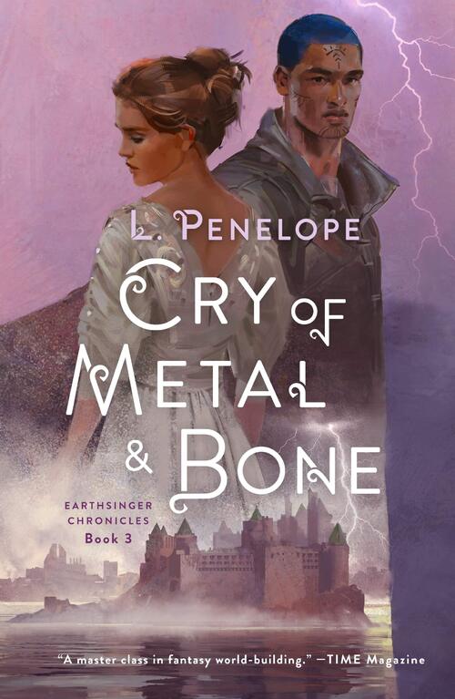 Cry of Metal & Bone by L. Penelope
