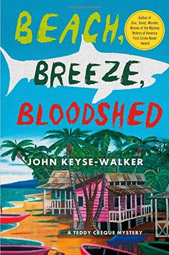 Beach, Breeze, Bloodshed by John Keyse-Walker