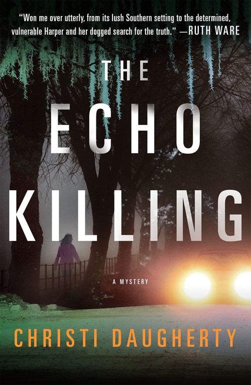 The Echo Killing by Christi Daugherty