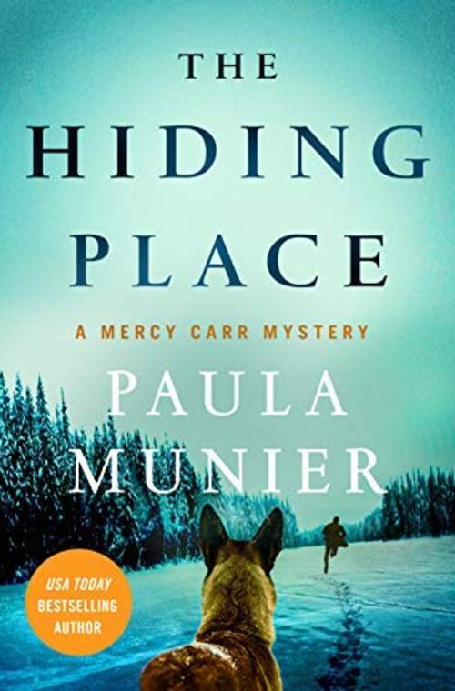 The Hiding Place by Paula Munier