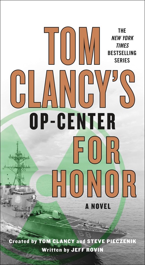 Tom Clancy's Op-Center: For Honor by Jeff Rovin