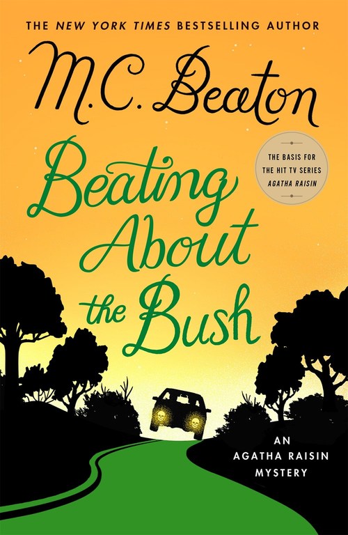 Beating About the Bush by M.C. Beaton