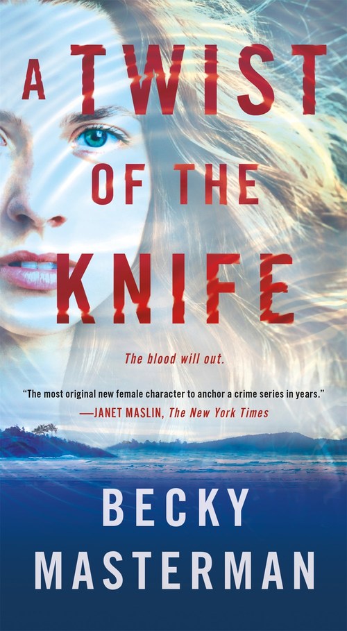 A Twist of the Knife by Becky Masterman