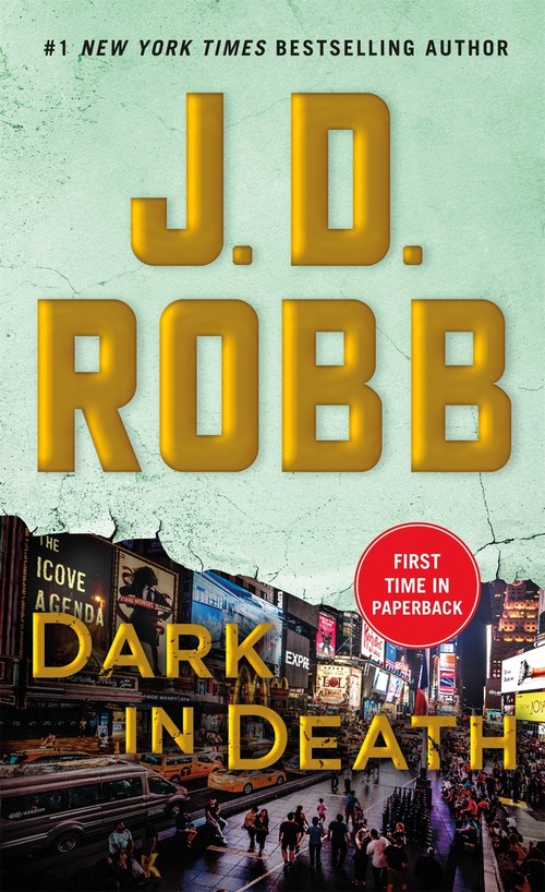 Dark in Death by J.D. Robb