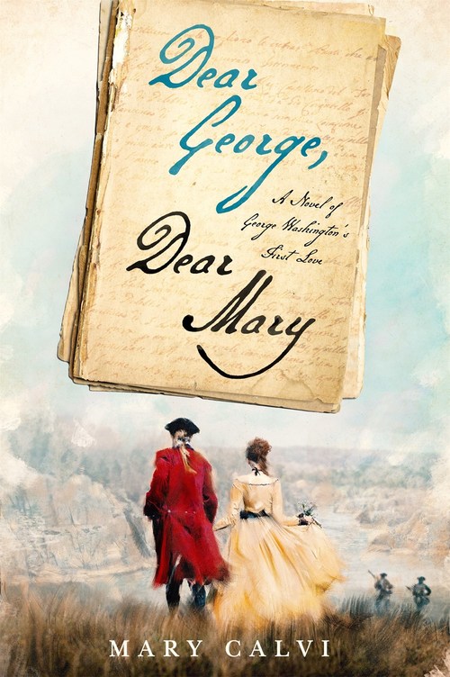 Dear George, Dear Mary by Mary Calvi
