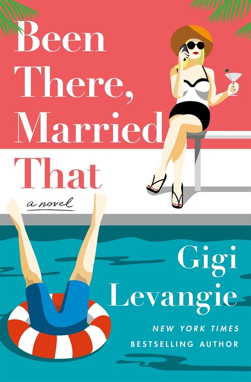 Been There, Married That by Gigi Levangie