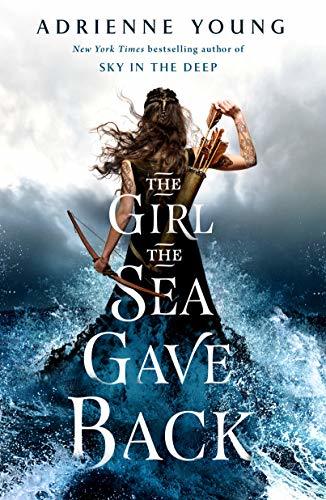 The Girl the Sea Gave Back by Adrienne Young