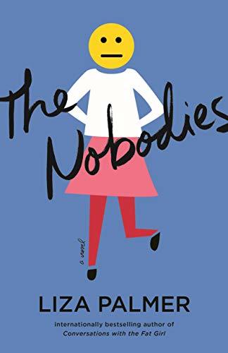 The Nobodies by Liza Palmer