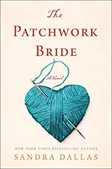 The Patchwork Bride by Sandra Dallas