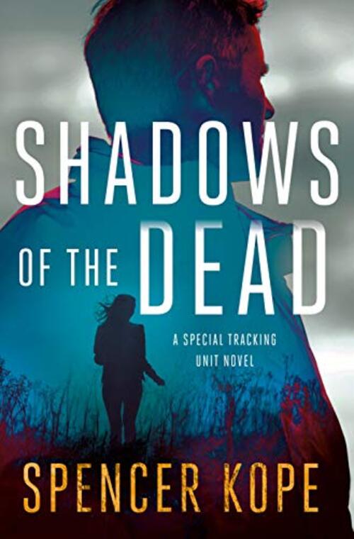 Shadows of the Dead by Spencer Kope
