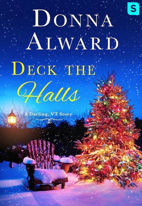 Deck the Halls by Donna Alward
