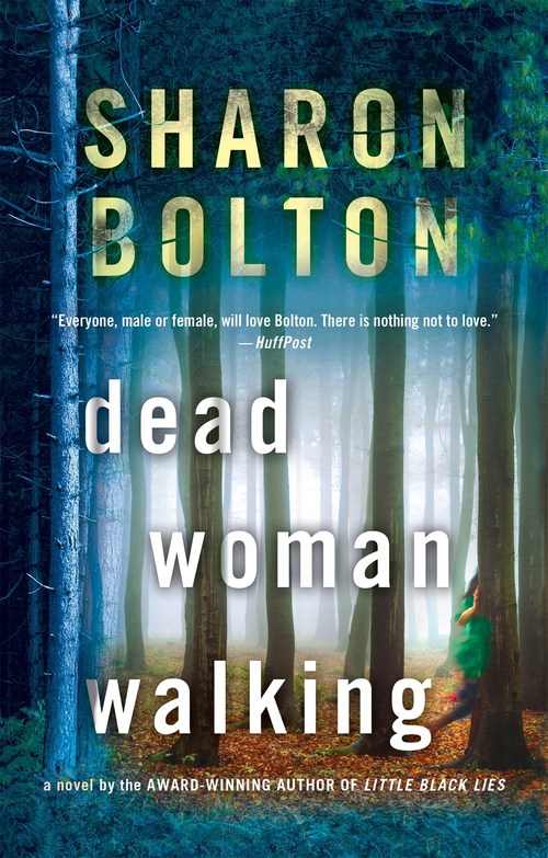 Dead Woman Walking by Sharon Bolton