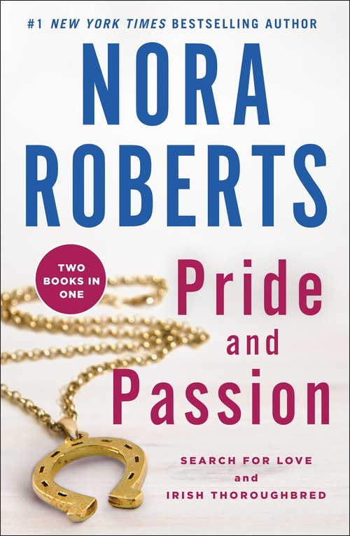 Pride and Passion by Nora Roberts