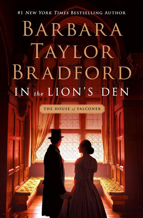 In the Lion's Den by Barbara Taylor Bradford