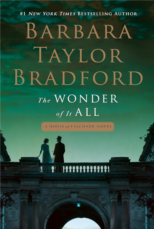 The Wonder of It All by Barbara Taylor Bradford