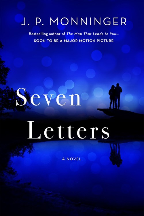 Seven Letters by J.P. Monninger