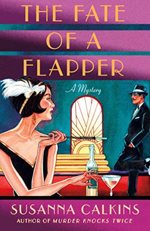 The Fate of a Flapper by Susanna Calkins