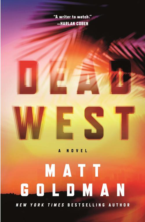 Dead West by Matt Goldman