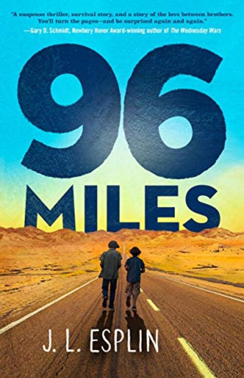 96 Miles by J. L. Esplin
