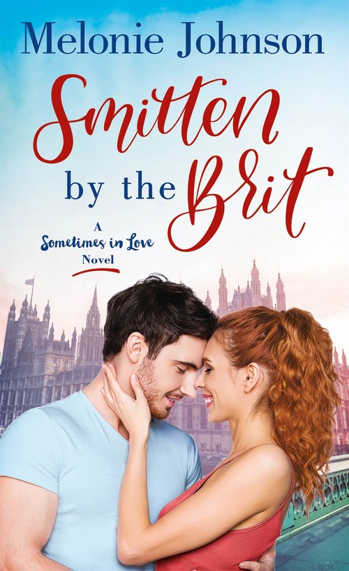 Smitten by the Brit by Melonie Johnson