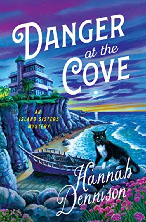 Danger at the Cove by Hannah Dennison