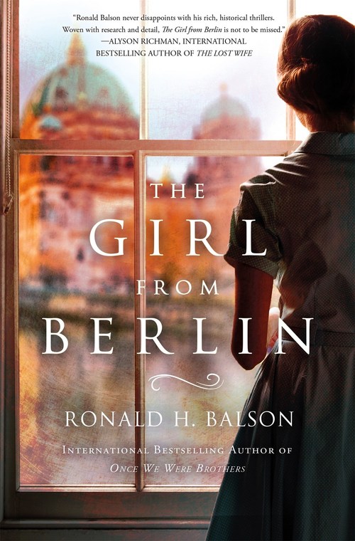 The Girl from Berlin by Ronald H. Balson