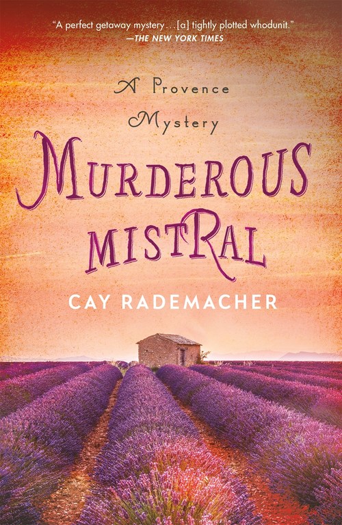 Murderous Mistral by Cay Rademacher