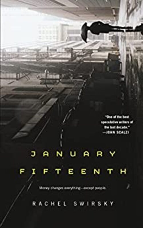 January Fifteenth by Rachel Swirsky